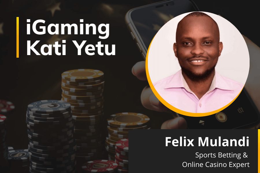 iGaming Kati Yetu #5: Felix Mulandi