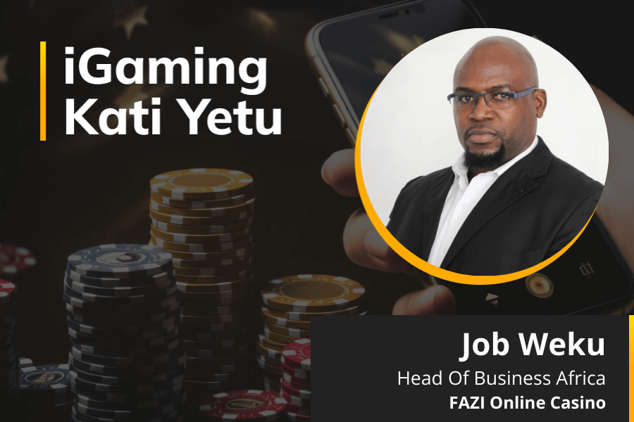 iGaming Kati Yetu #2: Job Weku